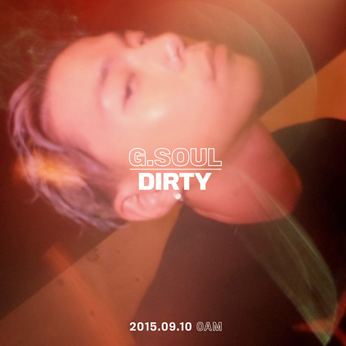 ▲G.Soul‘Dirty’