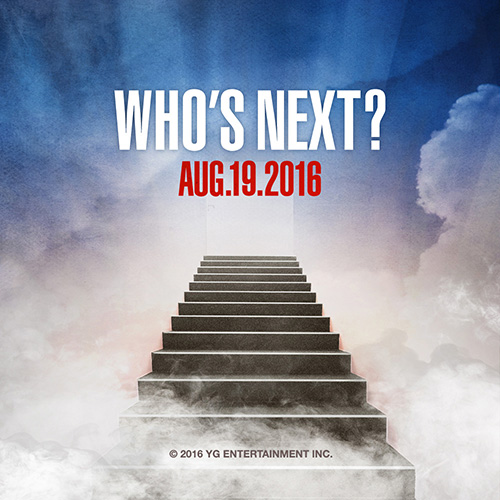 YG, ‘WHO’S NEXT?’ 발표…블랙핑크 이어 다음 타자는 누구?