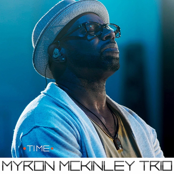 美 재즈 밴드 마이론 맥킨리 트리오, 첫 앨범 ‘TIME’ 음원 공개