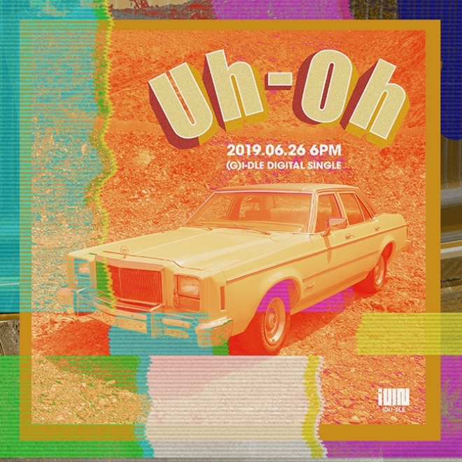 (여자)아이들, 디지털 싱글 'Uh-Oh'로 4개월 만에 컴백