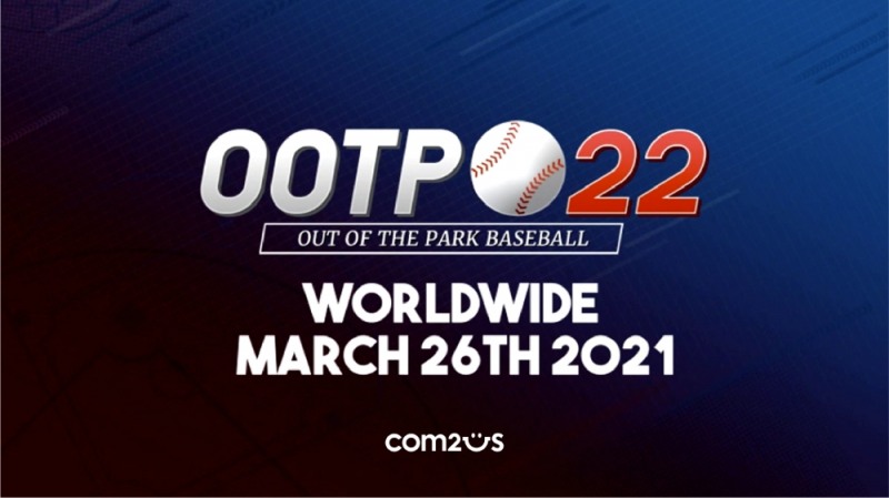 컴투스 ‘아웃 오브 더 파크 디벨롭먼츠’ MLB 신규 시즌 맞아 ‘OOTP 22’ 정식 출시