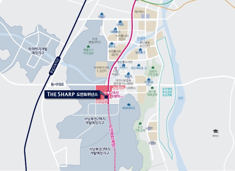 ‘더샵 도안트위넌스’ 광역위치도