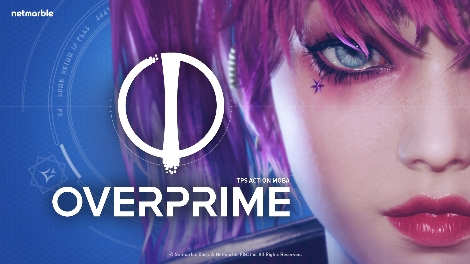 넷마블 신작 PC게임 '오버프라임', 22일 오전 10시 CBT 오픈