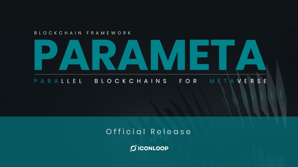 아이콘루프, 자체 블록체인 프레임워크 '파라메타(Parameta)' 공개